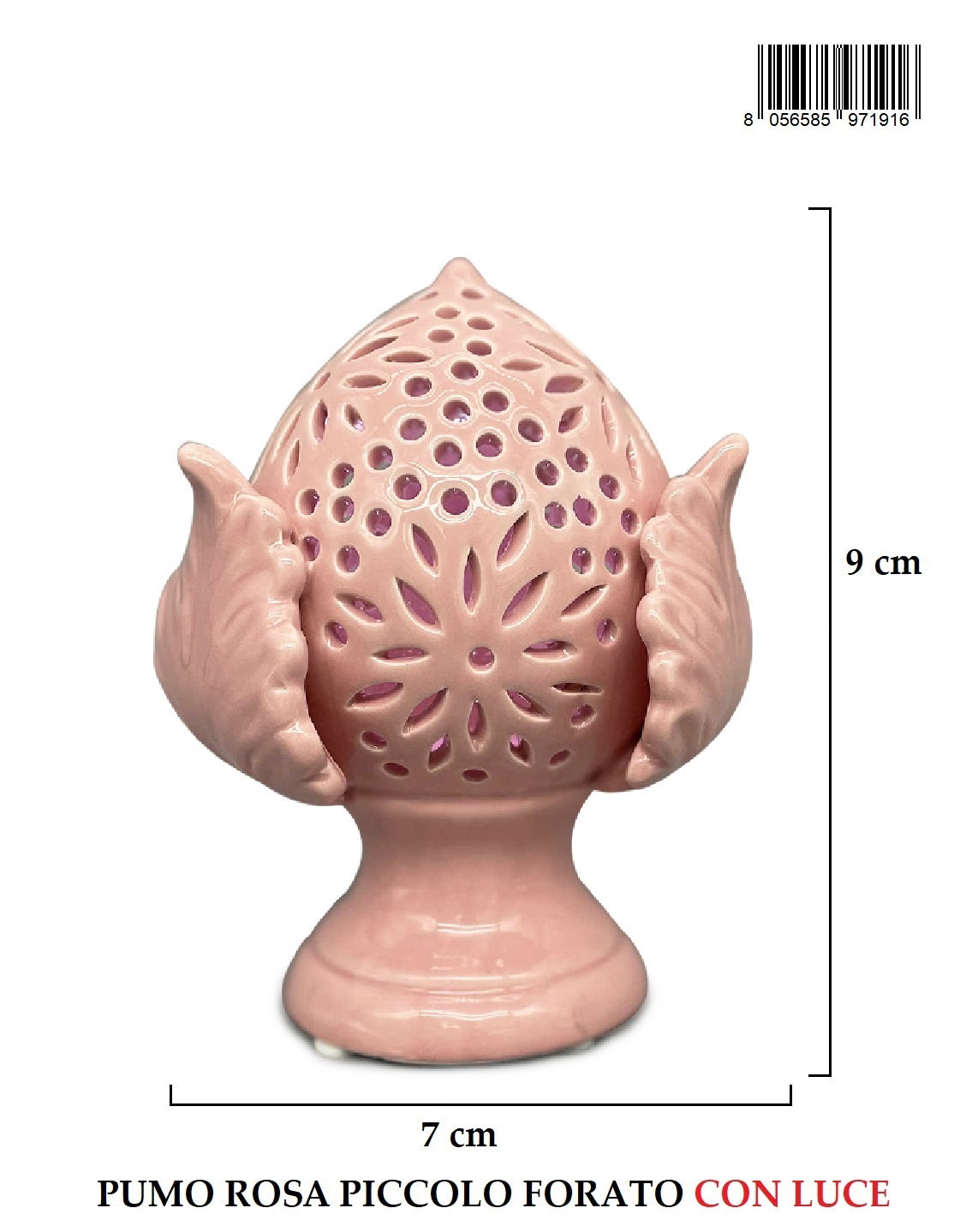 Pumo Piccolo Rosa Forato H9cm