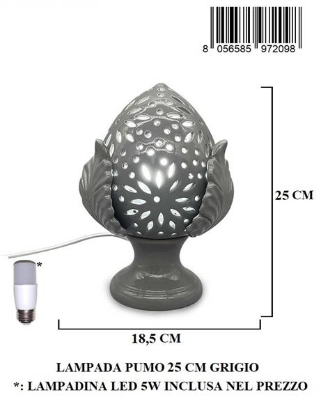 LAMPADA PUMO 25 CM GRIGIA C/LAMPADINA