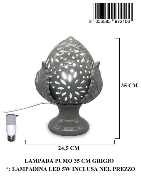 LAMPADA PUMO 35 CM GRIGIA C/LAMPADINA