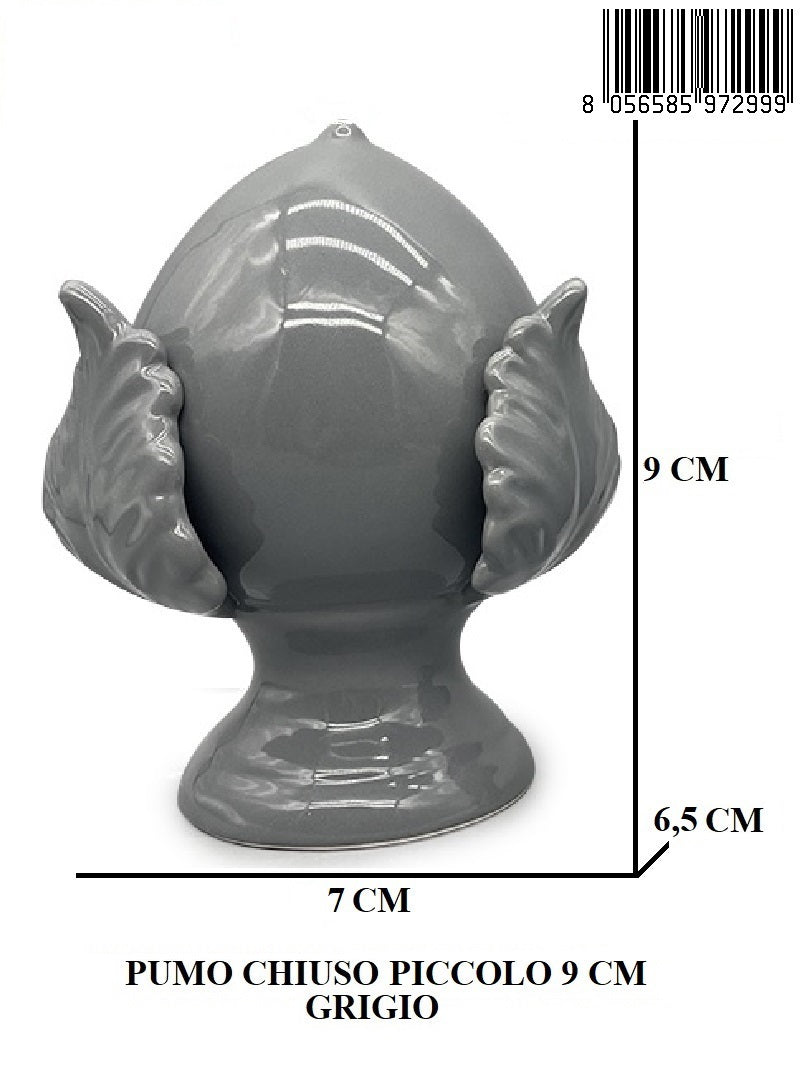 Pumo Chiuso Piccolo 9 Cm Grigio